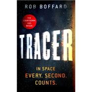 Tracer by Boffard, Rob, 9780356505138