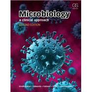 Microbiology: A Clinical Approach by Strelkauskas; Anthony, 9780815345138