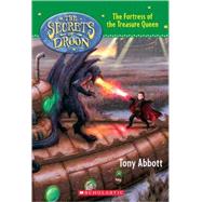 Secrets of Droon 23 : Fortress of the Treasure Queen by Abbott, Tony, 9781417645138