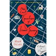 The Last Equation of Isaac Severy A Novel in Clues by Jacobs, Nova, 9781501175138