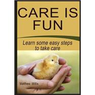 Care Is Fun by Willis, Matthew, 9781505515138