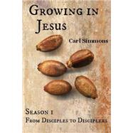 Growing in Jesus by Simmons, Carl, 9781507805138