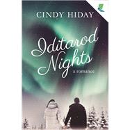 Iditarod Nights by Hiday, Cindy, 9781947845138