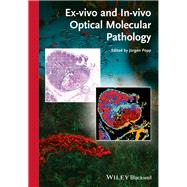 Ex-vivo and In-vivo Optical Molecular Pathology by Popp, Jrgen, 9783527335138