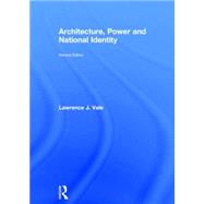 Architecture, Power and National Identity by Vale; Lawrence, 9780415955140