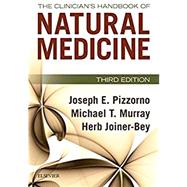 The Clinician's Handbook of Natural Medicine by Pizzorno, Joseph E.; Murray, Michael T.; Joiner-Bey, Herb, 9780702055140