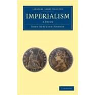 Imperialism by Hobson, John Atkinson, 9781108025140
