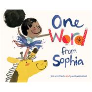 One Word from Sophia by Averbeck, Jim; Ismail, Yasmeen, 9781481405140
