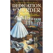 Dedication to Murder by Elliott, Lauren, 9781496735140