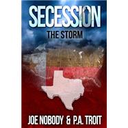 Secession by Nobody, Joe; Troit, P. A., 9781503035140