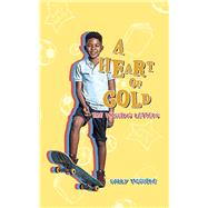 A Heart of Gold by McGuire, Sally, 9781532055140
