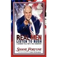 Real Men Listen To Rush by Fortune, Shane, 9781594675140