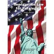 Immigration Law for Paralegals by Casablanca, Maria Isabel; Bodin, Gloria Roa, 9781611635140