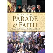 Parade of Faith by Tucker, Ruth A., 9780310525141
