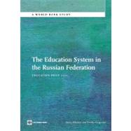 The Education System in the Russian Federation Education Brief 2012 by Nikolaev, Denis; Chugunov, Dmitry, 9780821395141