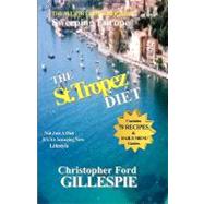The St. Tropez Diet by Gillespie, Christopher Ford, 9781441415141