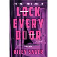 Lock Every Door by Sager, Riley, 9781524745141