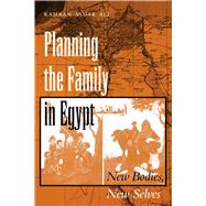 Planning the Family in Egypt by Ali, Kamran Asdar, 9780292705142