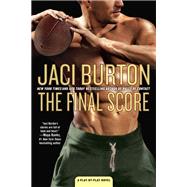 The Final Score by Burton, Jaci, 9780399585142