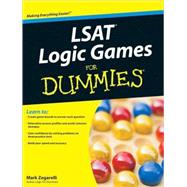 LSAT Logic Games For Dummies by Zegarelli, Mark, 9780470525142