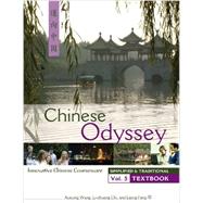 Chinese Odyssey: Simplified & Traditional Textbook by Wang, Xueying; Chi, Li-Chuang; Feng, Liping, 9780887275142