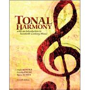 Tonal Harmony, 7th Edition by Kostka, Stefan; Payne, Dorothy, 9780078025143