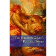 The European Court's Political Power Selected Essays by Alter, Karen, 9780199595143