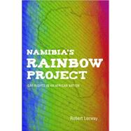 Namibia's Rainbow Project by Lorway, Robert, 9780253015143