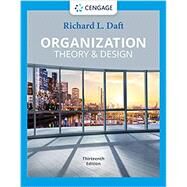 Organization Theory & Design by Daft, Richard L., 9780357445143