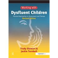 Working With Dysfluent Children by Stewart, Trudy; Turnbull, Jackie, 9780863885143