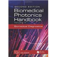 Biomedical Photonics Handbook, Second Edition: Biomedical Diagnostics by Vo-Dinh; Tuan, 9781420085143