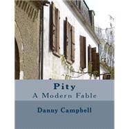 Pity by Campbell, Danny, 9781511785143