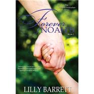 Forever Noah's by Barrett, Lilly; Van Natta, Melissa, 9781514135143