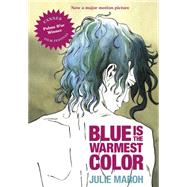 Blue Is the Warmest Color by Maroh, Julie, 9781551525143