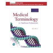 Medical Terminology for Healthcare Professionals by Rice, Jane, 9780135745144