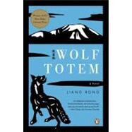 Wolf Totem A Novel by Rong, Jiang; Goldblatt, Howard, 9780143115144