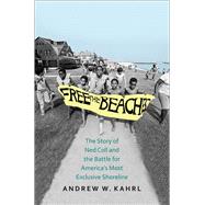 Free the Beaches by Kahrl, Andrew W., 9780300215144