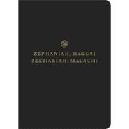 ESV Scripture Journal: Zephaniah, Haggai, Zechariah, and Malachi by ESV, 9781433565144