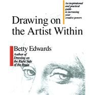 Drawing on the Artist Within by Edwards, Betty, 9780671635145