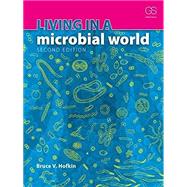 Living in a Microbial World by Hofkin; Bruce, 9780815345145