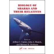 Biology of Sharks and Their Relatives by Carrier; Jeffrey C., 9780849315145