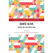 Dante Alive by Francesco Ciabattoni and Simone Marchesi, 9781003035145