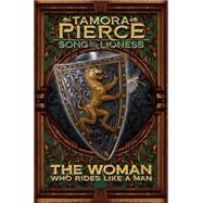 The Woman Who Rides Like a Man by Pierce, Tamora, 9781439115145