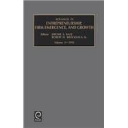 Advances in Entrepreneurship, Firm Emergence and Growth by Katz, Jerome A.; Brockhaus, Robert H., Sr., 9781559385145