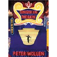 Singin' in the Rain by Wollen, Peter; Andrew, Geoff, 9781844575145