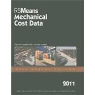 RSMeans Mechanical Cost Data 2011 by Mossman, Melville J.; Babbitt, Christopher; Baker, Ted; Balboni, Barbara; Chiang, John H., 9781936335145