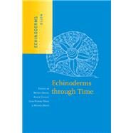 Echinoderms Through Time by David,Bruno, 9789054105145