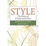 Style: The Basics of Clarity and Grace + Pearson Writer Standalone Access Card (12 Month Access) by Williams, Joseph M.; Bizup, Joseph, 9780134595146