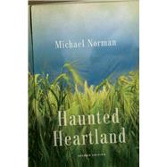 Haunted Heartland by Norman, Michael, 9780299315146