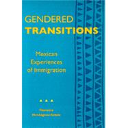 Gendered Transitions by Hondagneu-Sotelo, Pierrette, 9780520075146